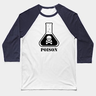 Poison Flask Warning Sign Baseball T-Shirt